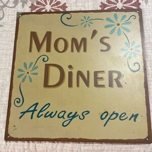 Rustic tin sign mom’s diner always open w/teal floral pattern
